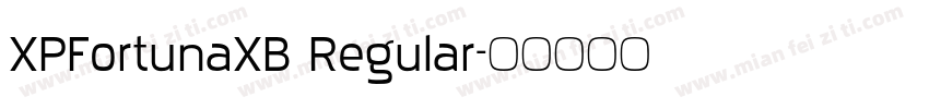 XPFortunaXB Regular字体转换